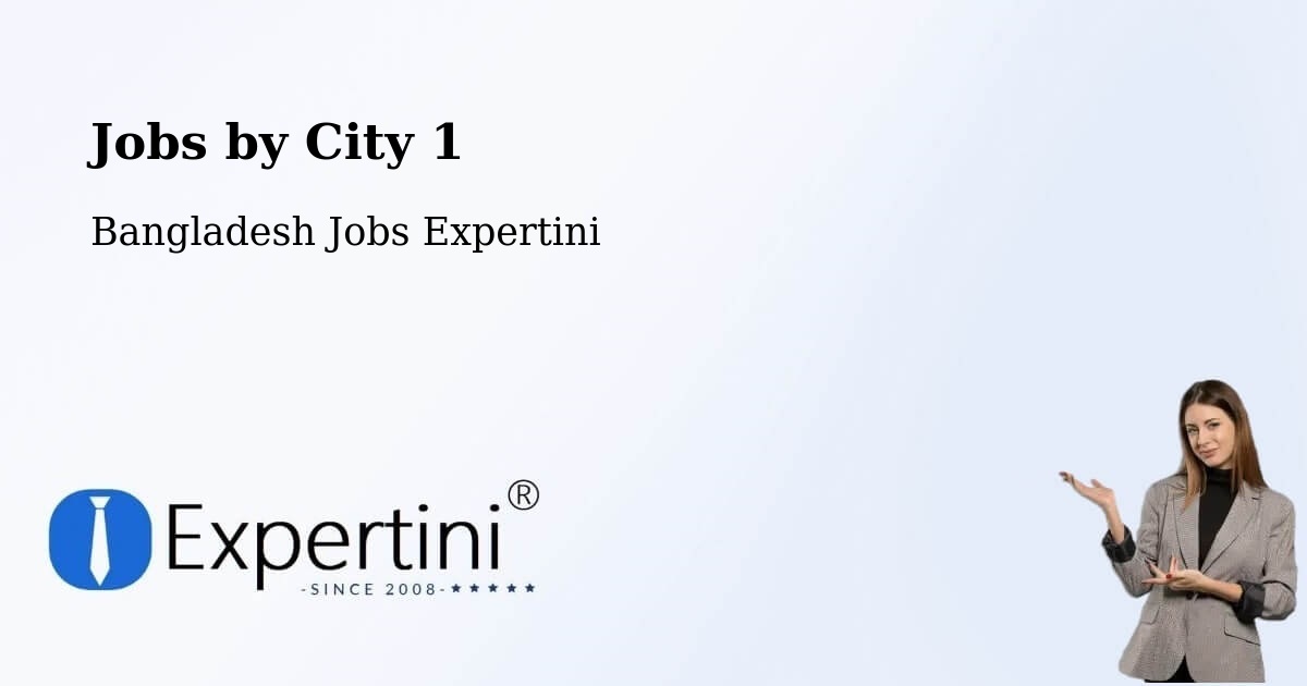 City Jobs in Bangladesh - Expertini