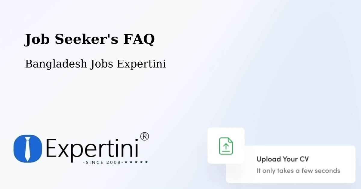 Job Seeker FAQ – Gazipur - Bangladesh Jobs Expertini