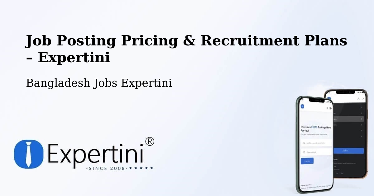 Job Posting Pricing & Recruitment Plans – Gazipur - Gazipur, Bangladesh Jobs Expertini